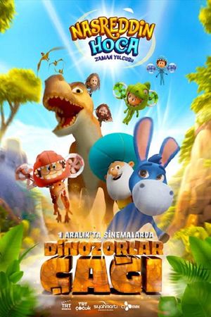 Nasreddin Hoca: Zaman Yolcusu - Dinozorlar Çagi's poster