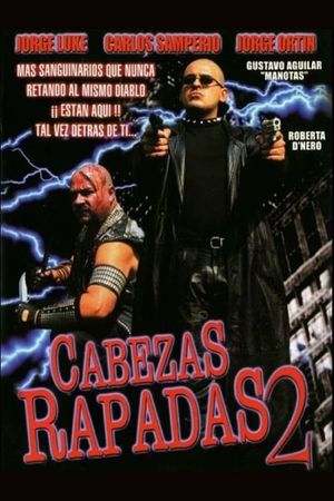 Cabezas rapadas II's poster