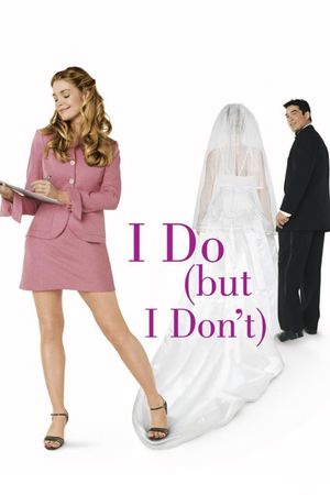 I Do (But I Don't)'s poster