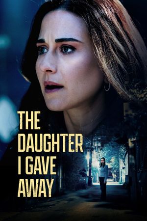 The Daughter I Gave Away's poster