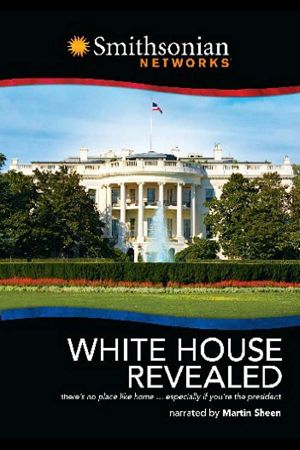 White House Revealed's poster