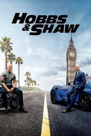 Fast & Furious Presents: Hobbs & Shaw's poster