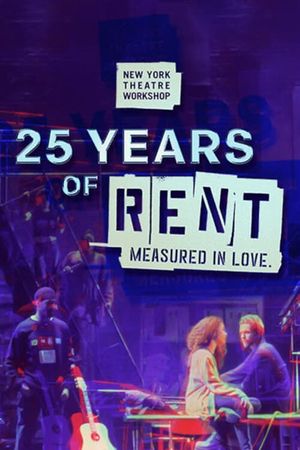 25 Years of Rent: Measured in Love's poster