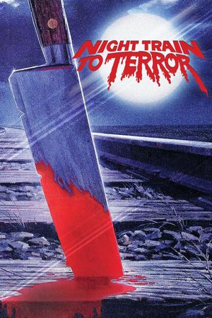 Night Train to Terror's poster