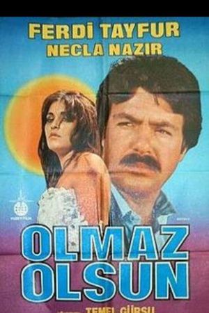 Olmaz Olsun's poster