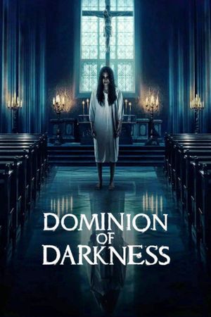 Dominion of Darkness's poster