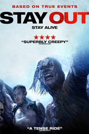 Stay Out Stay Alive's poster
