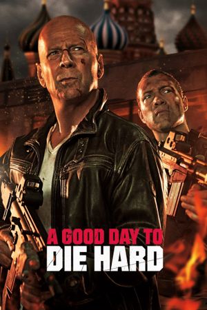 A Good Day to Die Hard's poster