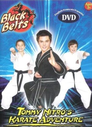 Black Belts: Tommy Nitro's Karate Adventure's poster