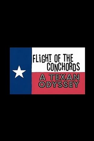 Flight of the Conchords: A Texan Odyssey's poster