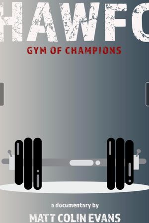 A Ray of Hope: HAWFC - The Gym of Champions's poster
