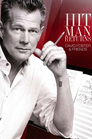 Hit Man Returns: David Foster & Friends's poster
