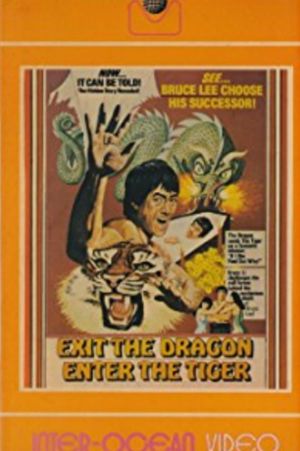 Exit the Dragon, Enter the Tiger's poster