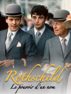 Rothschild, le pouvoir d'un nom's poster