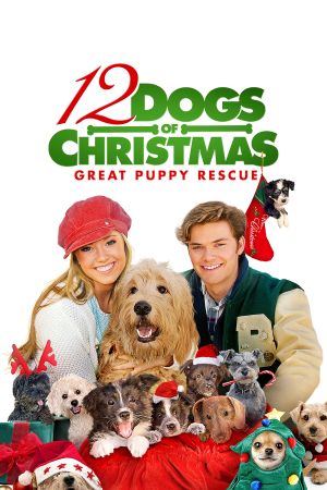 12 Dogs of Christmas: Great Puppy Rescue's poster
