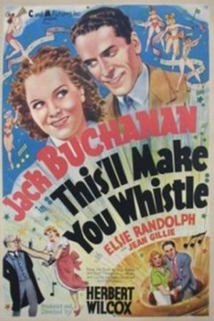 This'll Make You Whistle's poster