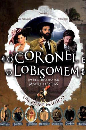 O Coronel e o Lobisomem's poster