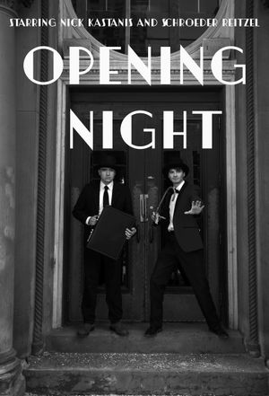 Opening Night's poster