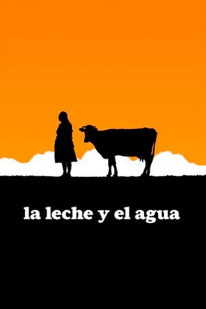 La leche y el agua's poster