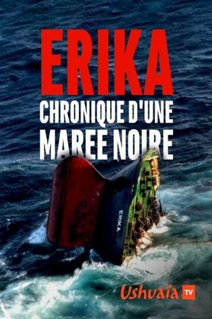 Erika, chronique d'une marée noire's poster image