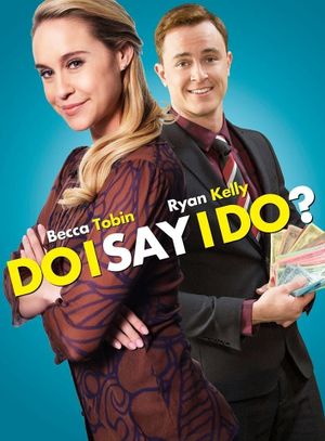 Do I Say I Do?'s poster