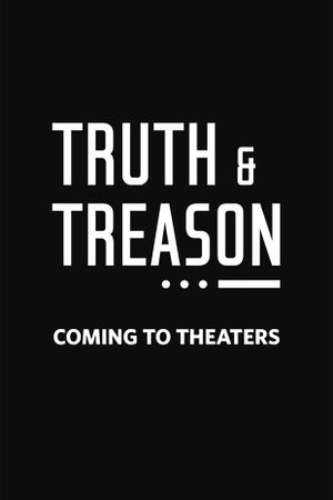 Truth & Treason's poster