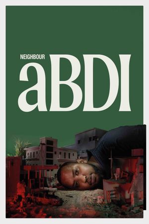 Neighbour Abdi's poster image