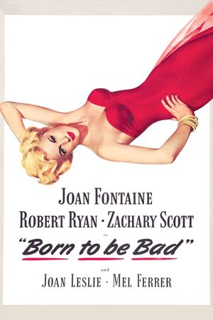 Born to Be Bad's poster