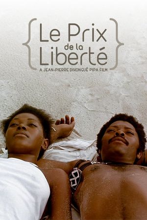 Le prix de la liberté's poster