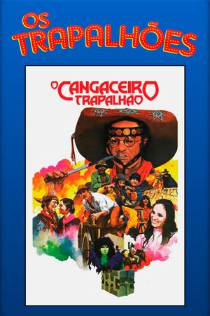 O Cangaceiro Trapalhão's poster
