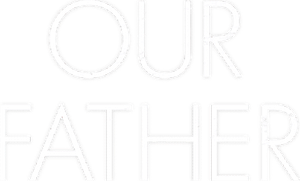 Our Father's poster