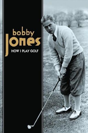 How I Play Golf, by Bobby Jones No. 9: 'The Driver''s poster