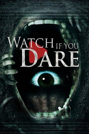Watch If You Dare's poster