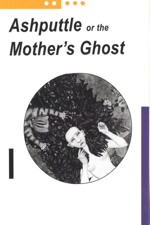 Ashputtle or the Mother's Ghost's poster