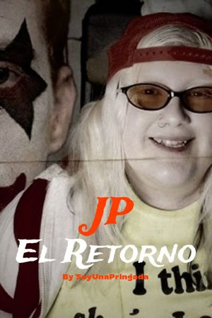 JP, el retorno's poster