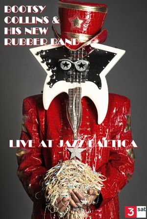 Bootsy Collins & His New Rubber Band: Live at Jazz Baltica's poster image