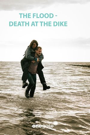 The Flood- Death on the Dike's poster