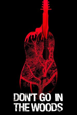 Don't Go in the Woods's poster