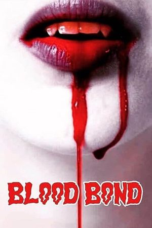 Blood Bond's poster