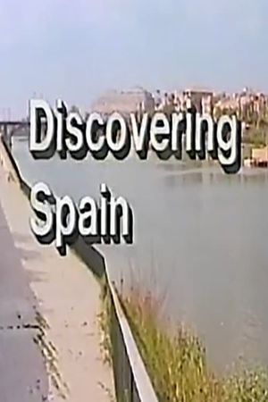 Discovering Spain's poster