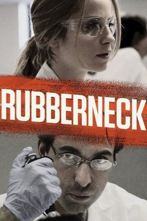 Rubberneck's poster
