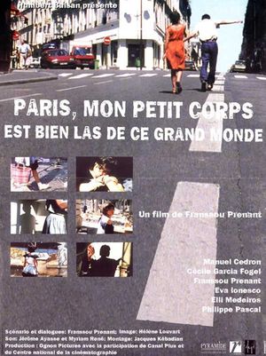 Paris, mon petit corps est bien las de ce grand monde's poster