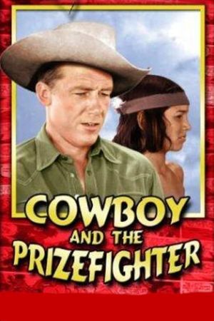 Cowboy and the Prizefighter's poster