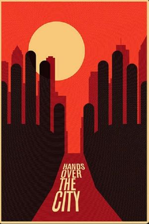 Hands Over the City's poster