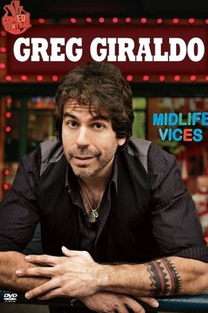 Greg Giraldo: Midlife Vices's poster