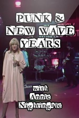 Punk and New Wave Years with Annie Nightingale's poster
