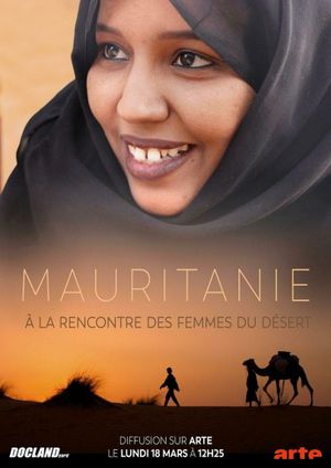 Mauritanie, à la rencontre des femmes du désert's poster