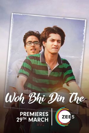 Woh Bhi Din The's poster