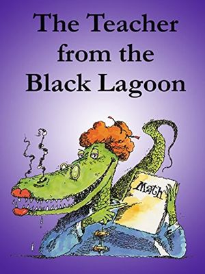 The Teacher from the Black Lagoon's poster