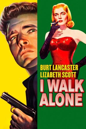 I Walk Alone's poster